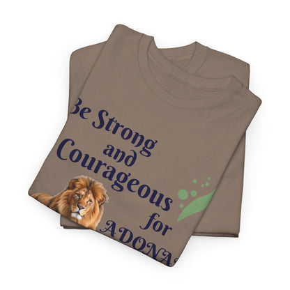 Lion Scripture Tee — "Be Strong and Courageous for Adonai" Joshua 1:9