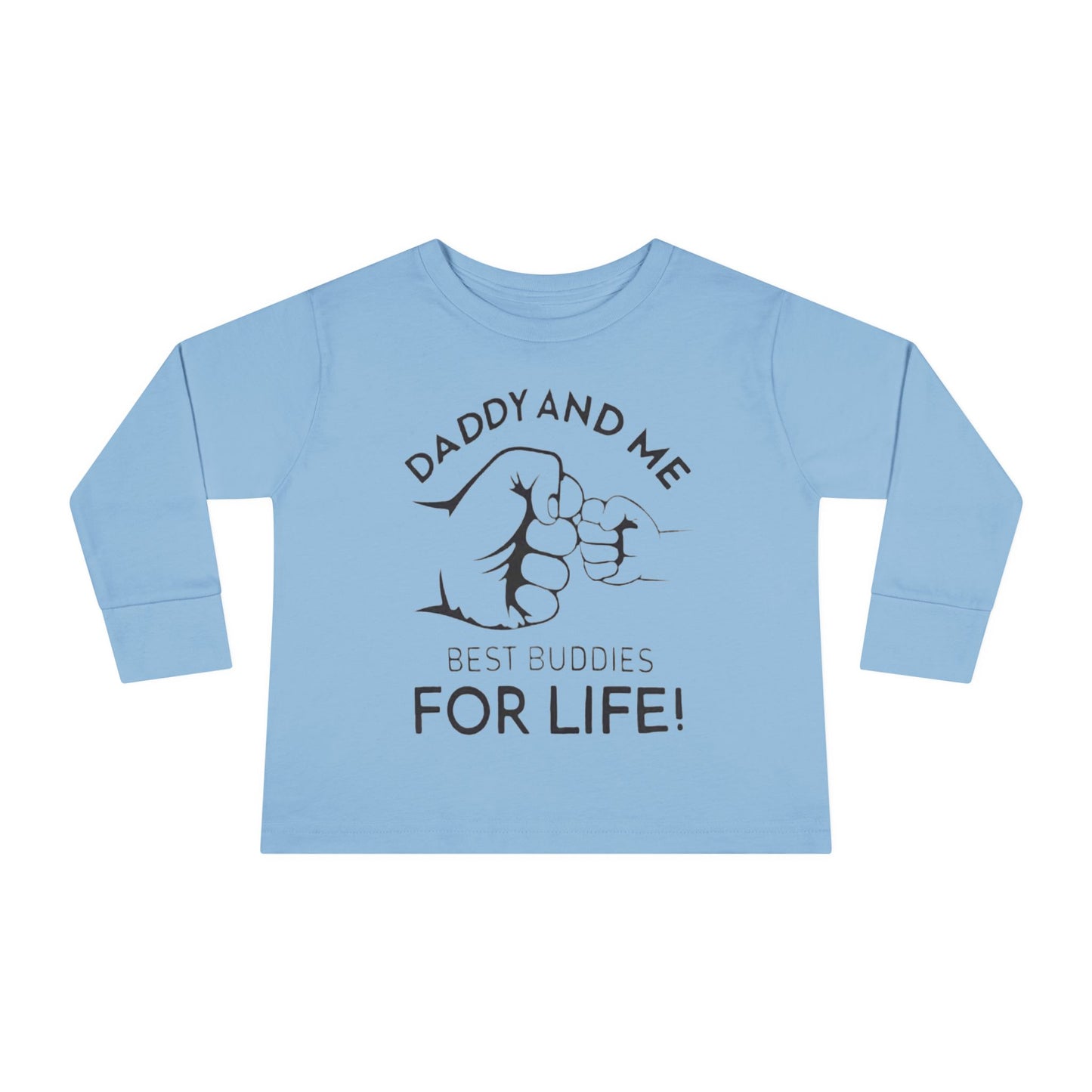 Toddler Long Sleeve Tee — "Daddy and Me Best Buddies For Life" Fist Bump Shirt