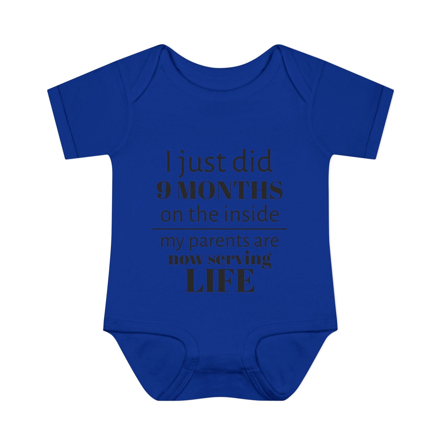 Baby Bodysuit - "I Just Did 9 Months on the Inside" Funny Newborn Onesie
