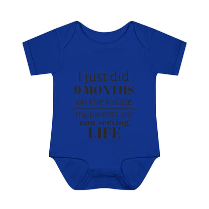 Baby Bodysuit - "I Just Did 9 Months on the Inside" Funny Newborn Onesie