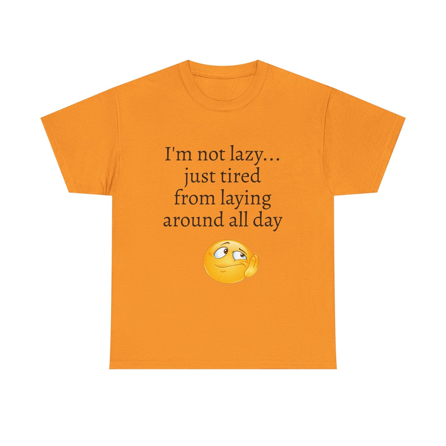 Funny "I'm Not Lazy" T-Shirt — Lazy Emoji Cotton Tee