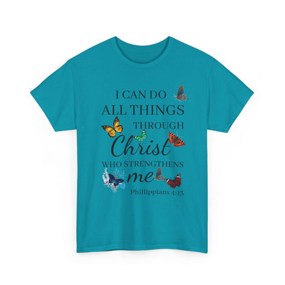 I Can Do All Things Through Christ T-Shirt — Philippians 4:13 Inspirational Christian Tee