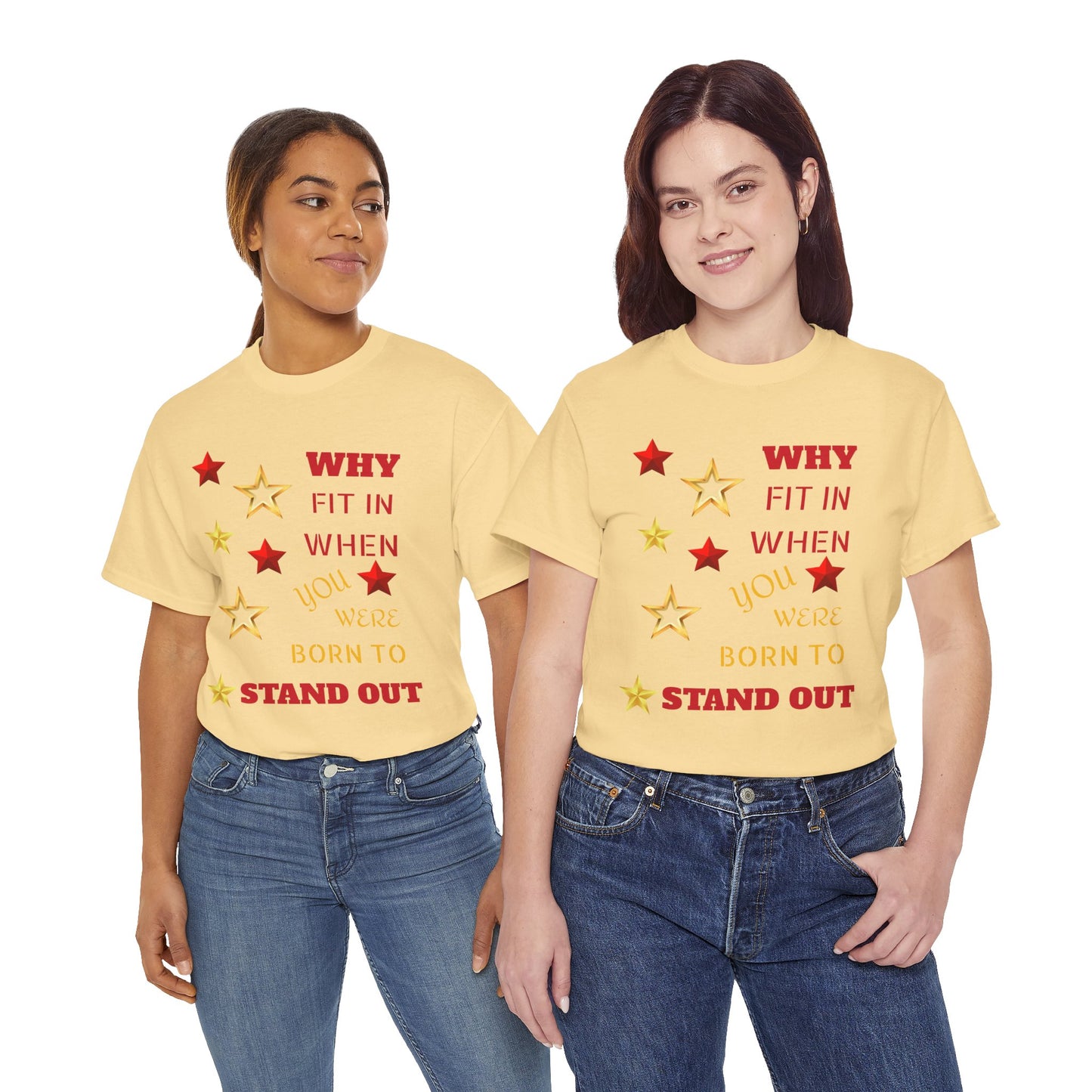 Stand Out Stars T-Shirt — "Why Fit In When You Were Born to Stand Out" Motivational Tee