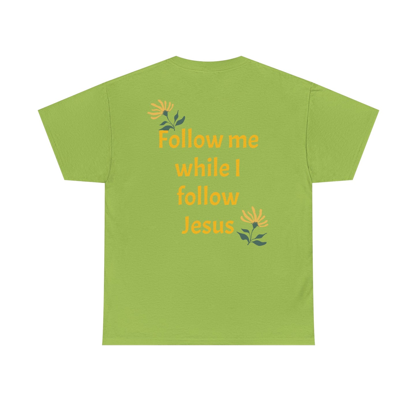 Christian Tee — "Too Blessed to be Stressed" / "Follow me while I follow Jesus"