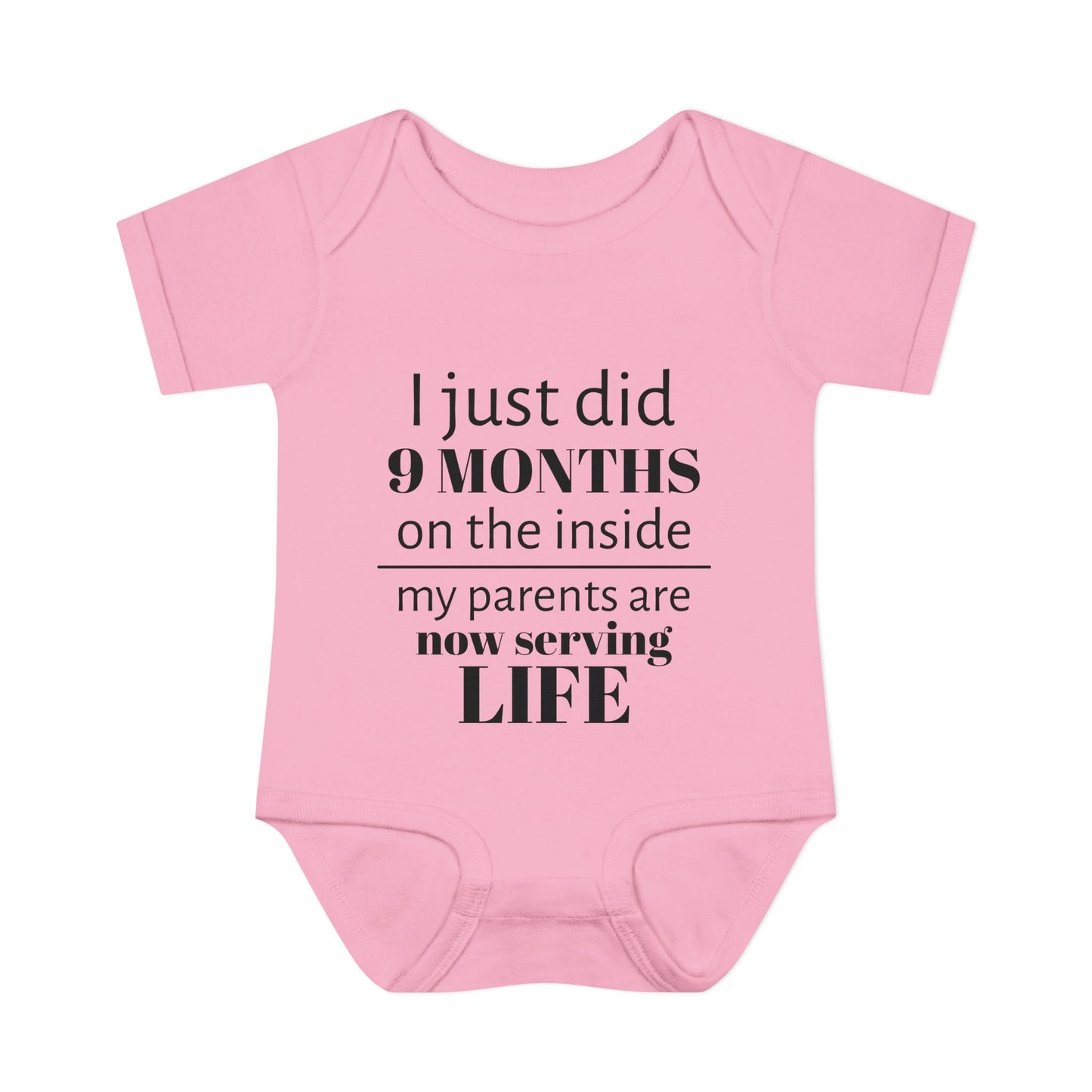 Baby Bodysuit - "I Just Did 9 Months on the Inside" Funny Newborn Onesie