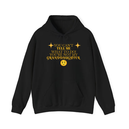 Granddaughter Hoodie — "You Can’t Tell Me What to Do I Have a Smartass Granddaughter" Emoji Gift