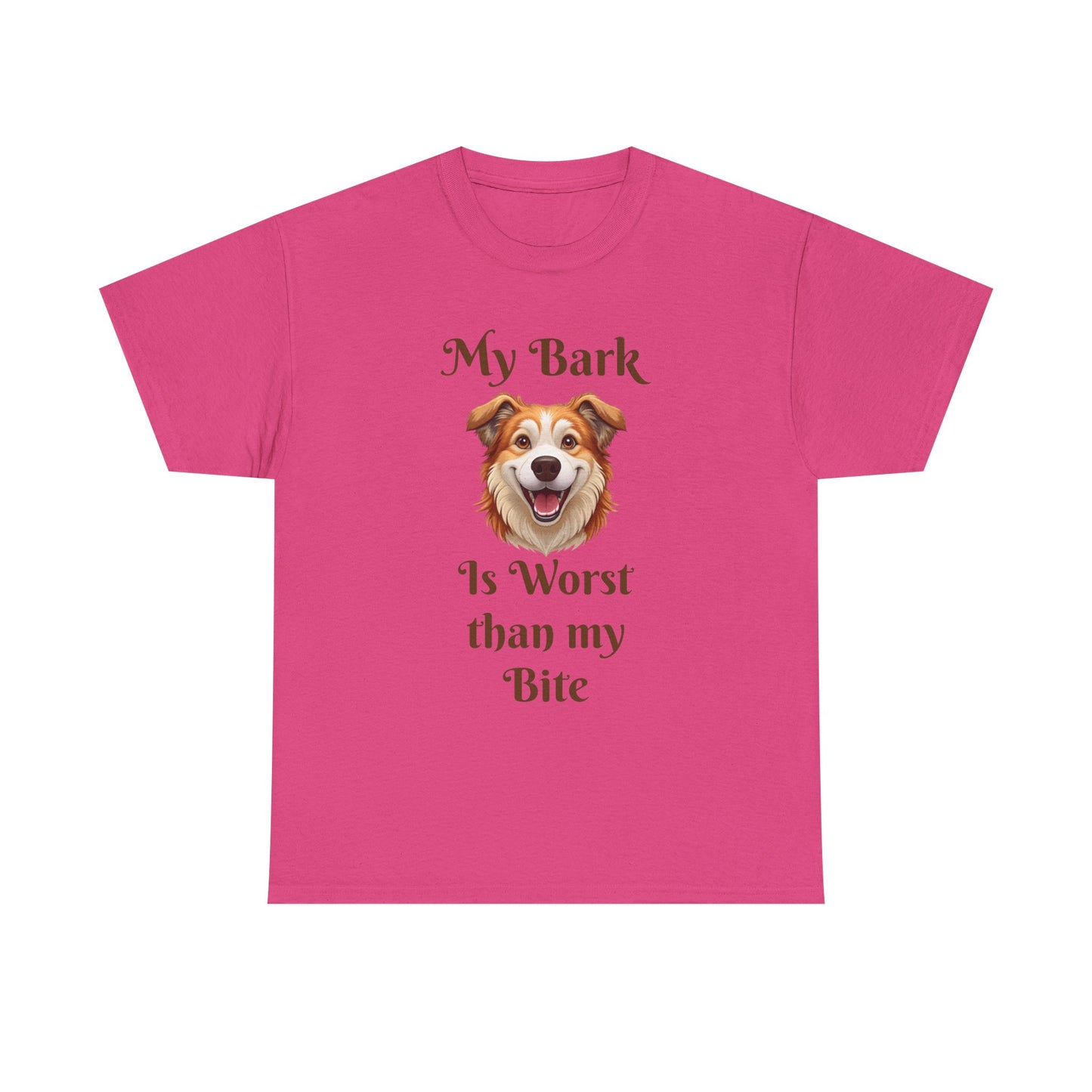 My Bark Is Worse Than My Bite T-Shirt — Funny Dog Lover Tee