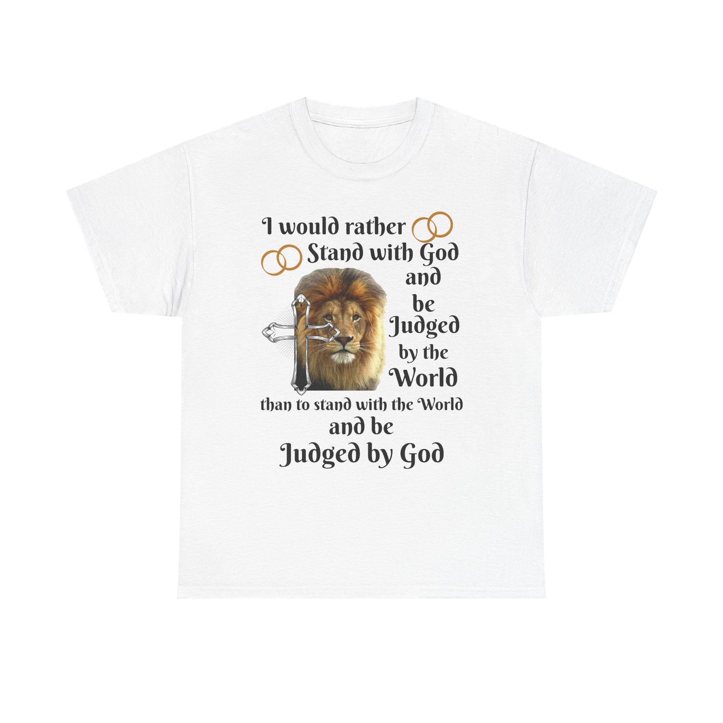 Christian Lion T-Shirt — "I Would Rather Stand with God" Faith Graphic Tee