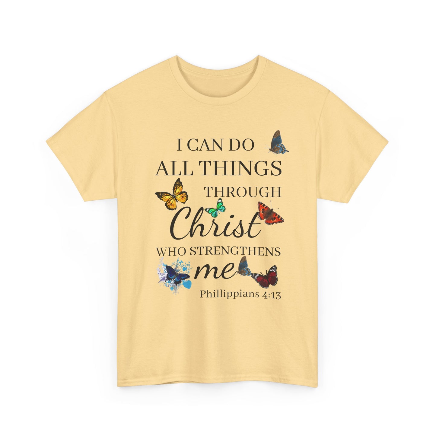 I Can Do All Things Through Christ T-Shirt — Philippians 4:13 Inspirational Christian Tee