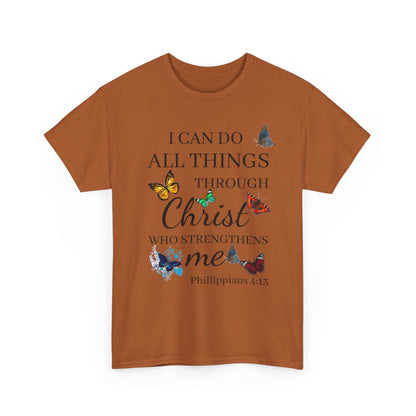 I Can Do All Things Through Christ T-Shirt — Philippians 4:13 Inspirational Christian Tee