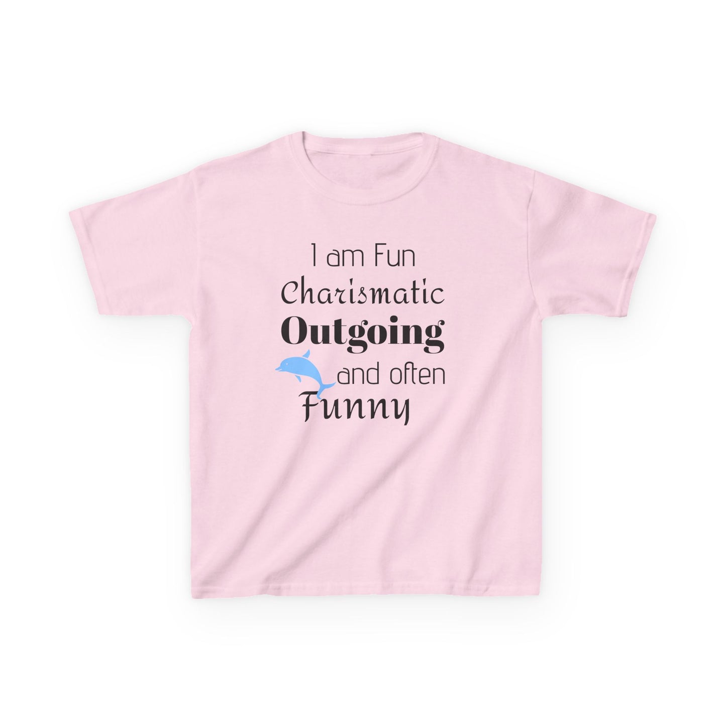 Kids Tee — "I am Fun Charismatic Outgoing and often Funny" Playful Personality Shirt