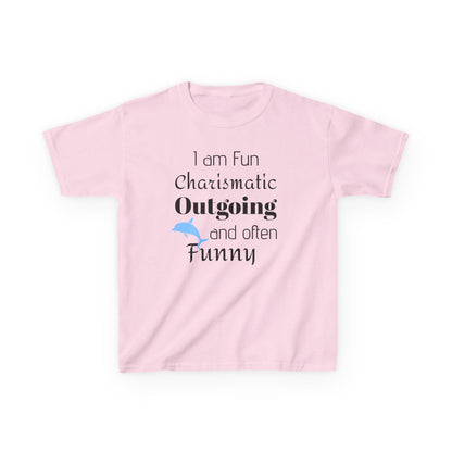 Kids Tee — "I am Fun Charismatic Outgoing and often Funny" Playful Personality Shirt