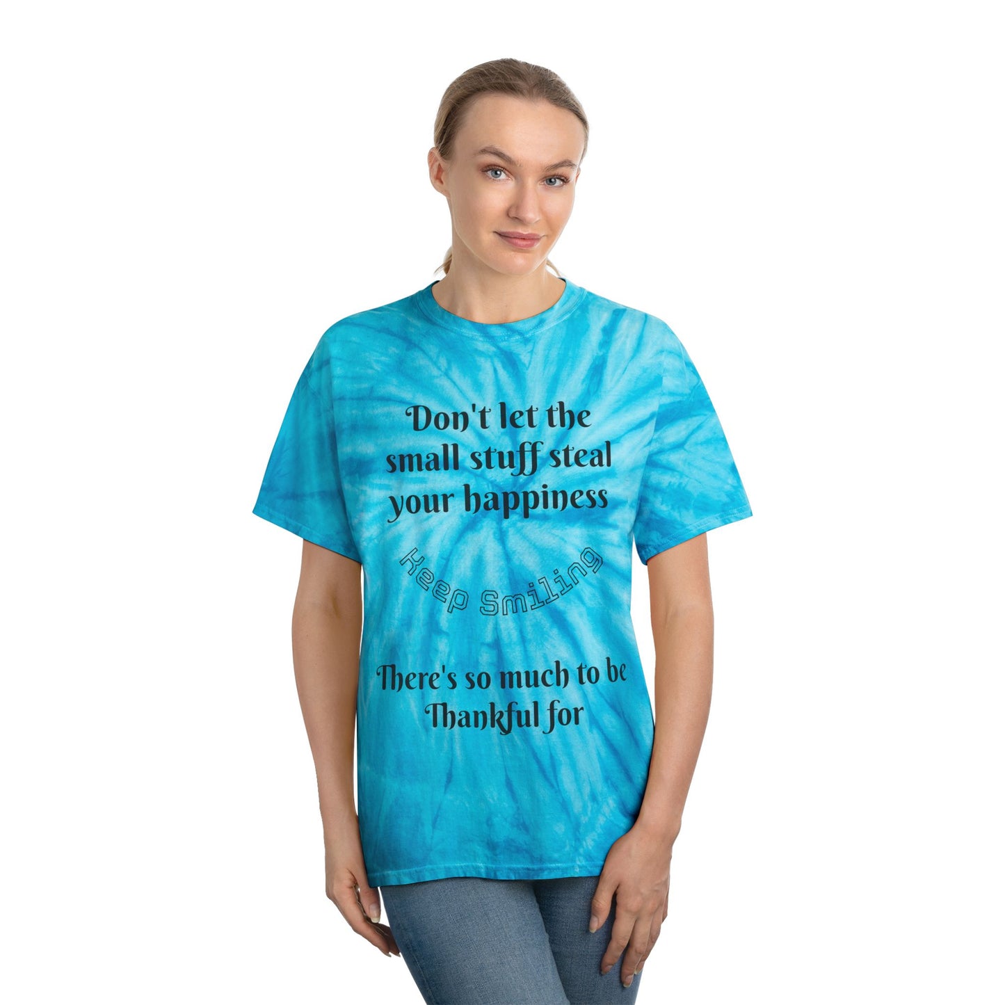 Yellow Tie-Dye Tee — "Don't let the small stuff steal your happiness" Inspirational Shirt