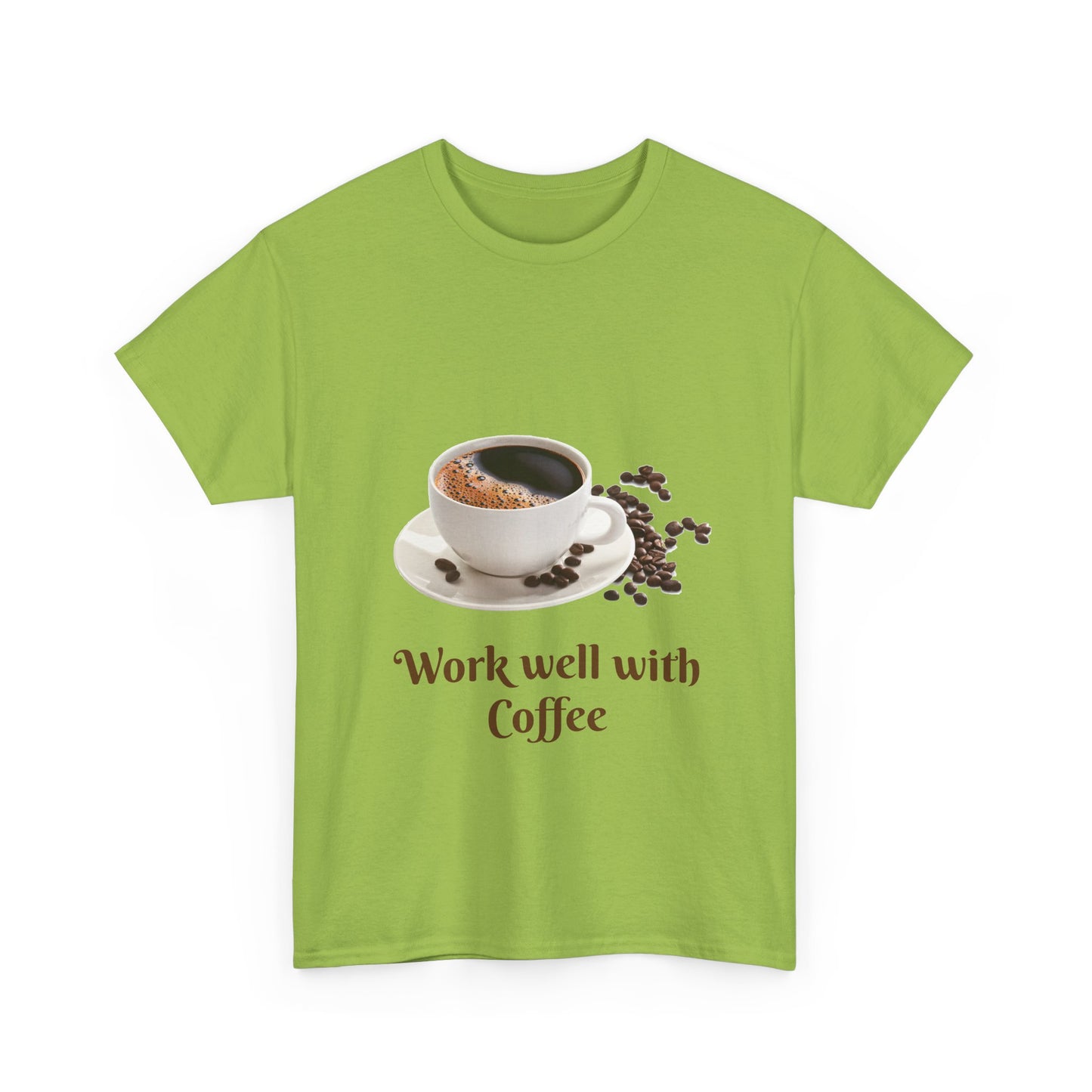 Coffee T-Shirt — "Work Well With Coffee" Graphic Tee