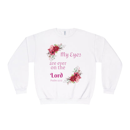 My Eyes Are Ever on the Lord Sweatshirt — Faith Crewneck