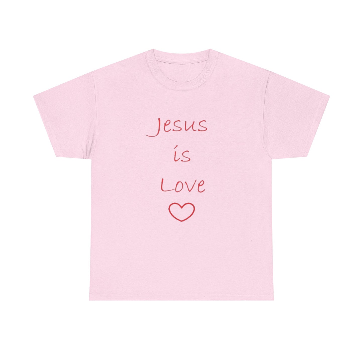 Jesus Is Love T-Shirt — Faith-Based Christian Tee, Inspirational Gospel Apparel