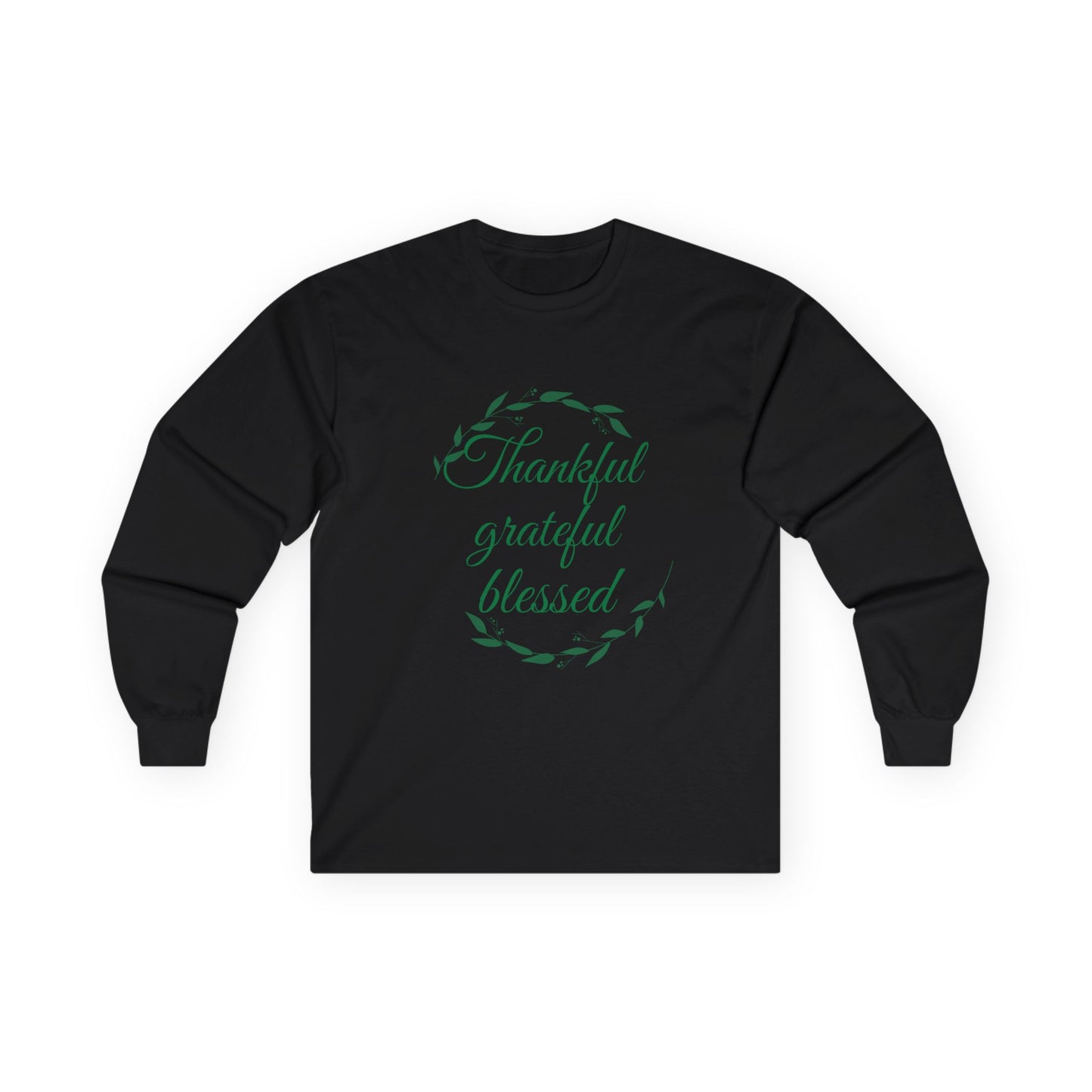 Thankful Grateful Blessed Long Sleeve Tee — Thanksgiving Fall Thankful Shirt