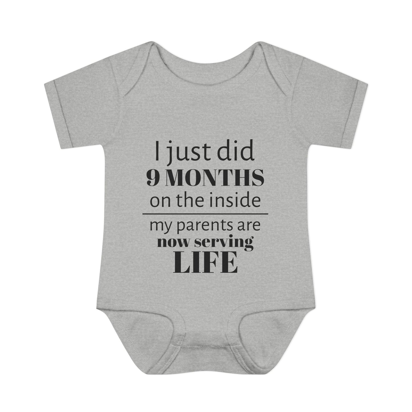 Baby Bodysuit - "I Just Did 9 Months on the Inside" Funny Newborn Onesie