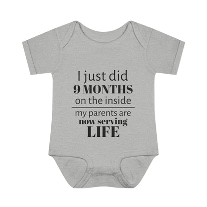 Baby Bodysuit - "I Just Did 9 Months on the Inside" Funny Newborn Onesie