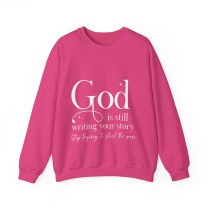 God is writing your story Crewneck Sweatshirt