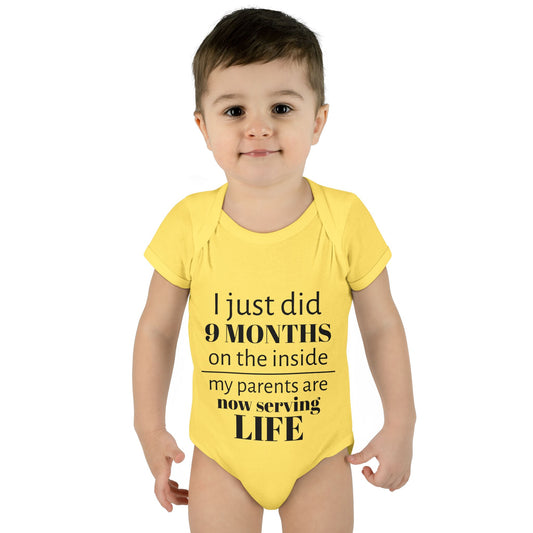 Baby Bodysuit - "I Just Did 9 Months on the Inside" Funny Newborn Onesie