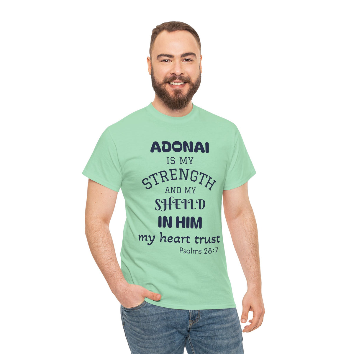 Adonai Is My Strength Tee — Psalm 28:7 Christian Faith Shirt
