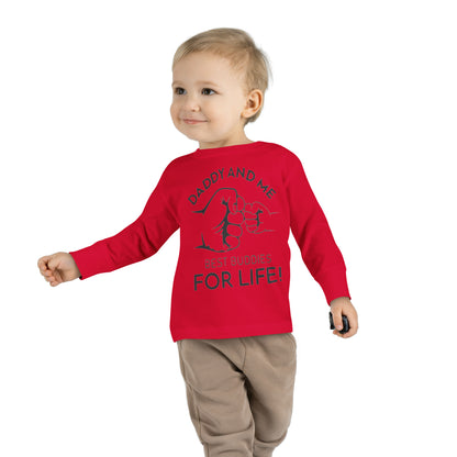 Dad and me Toddler Long Sleeve Tee