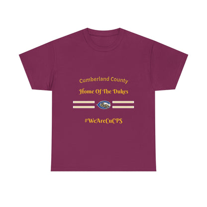 Cumberland County "Home of the Dukes" T-Shirt — #WeAreCuCPS School Spirit Tee