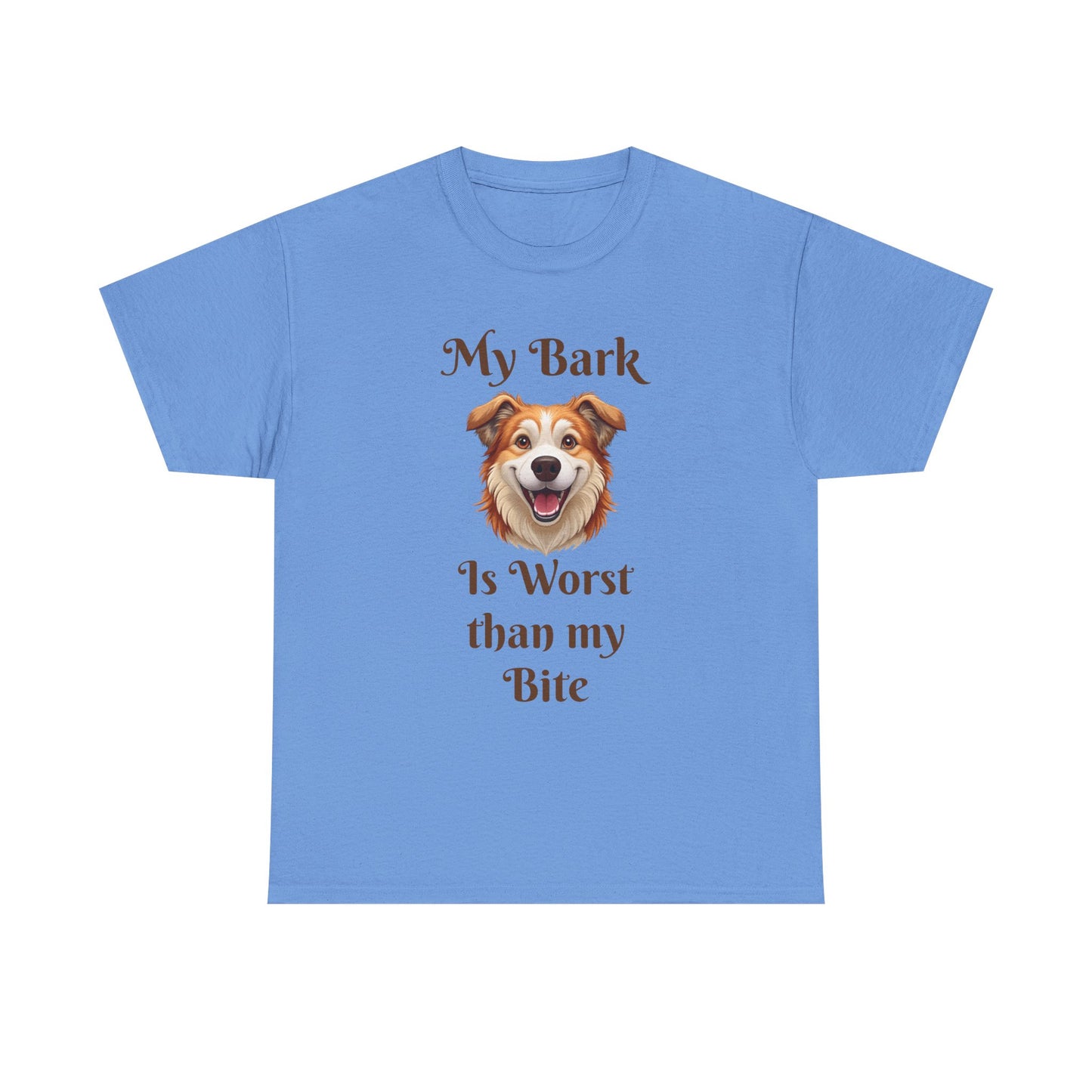 My Bark Is Worse Than My Bite T-Shirt — Funny Dog Lover Tee