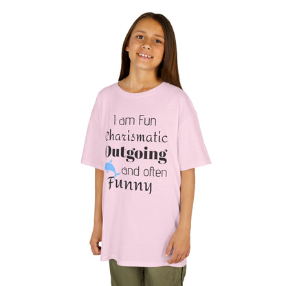 Kids Tee — "I am Fun Charismatic Outgoing and often Funny" Playful Personality Shirt