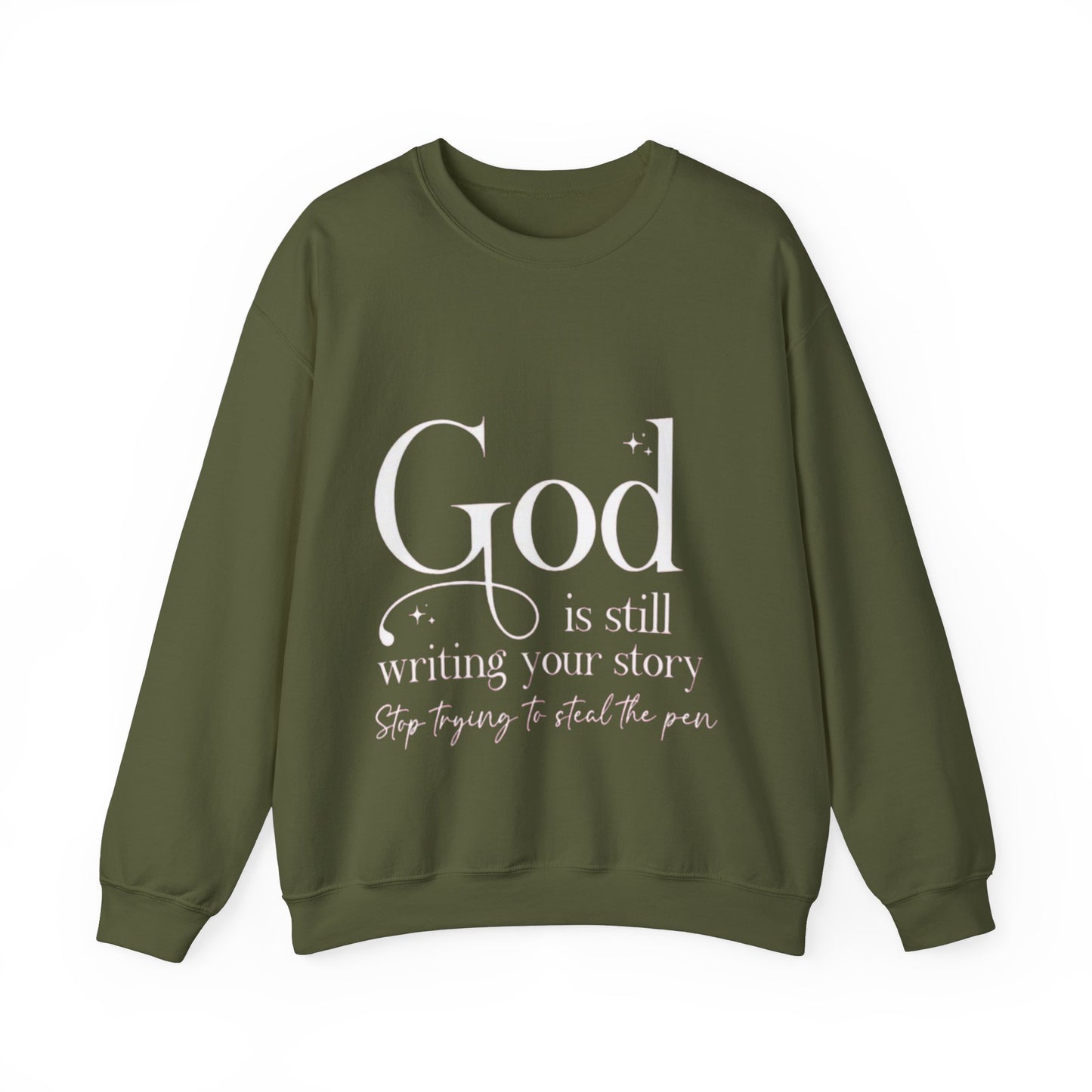 God is writing your story Crewneck Sweatshirt