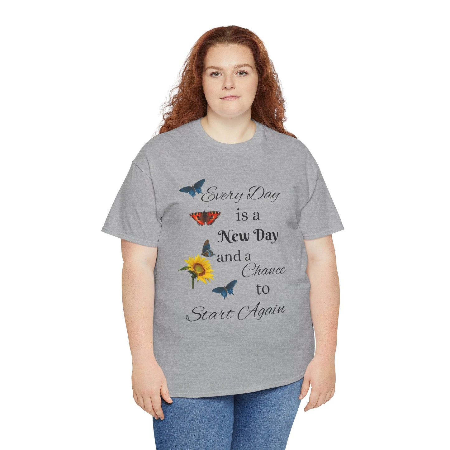 Inspirational Sunflower & Butterflies Tee — "Every Day is a New Day" Motivational T‑Shirt