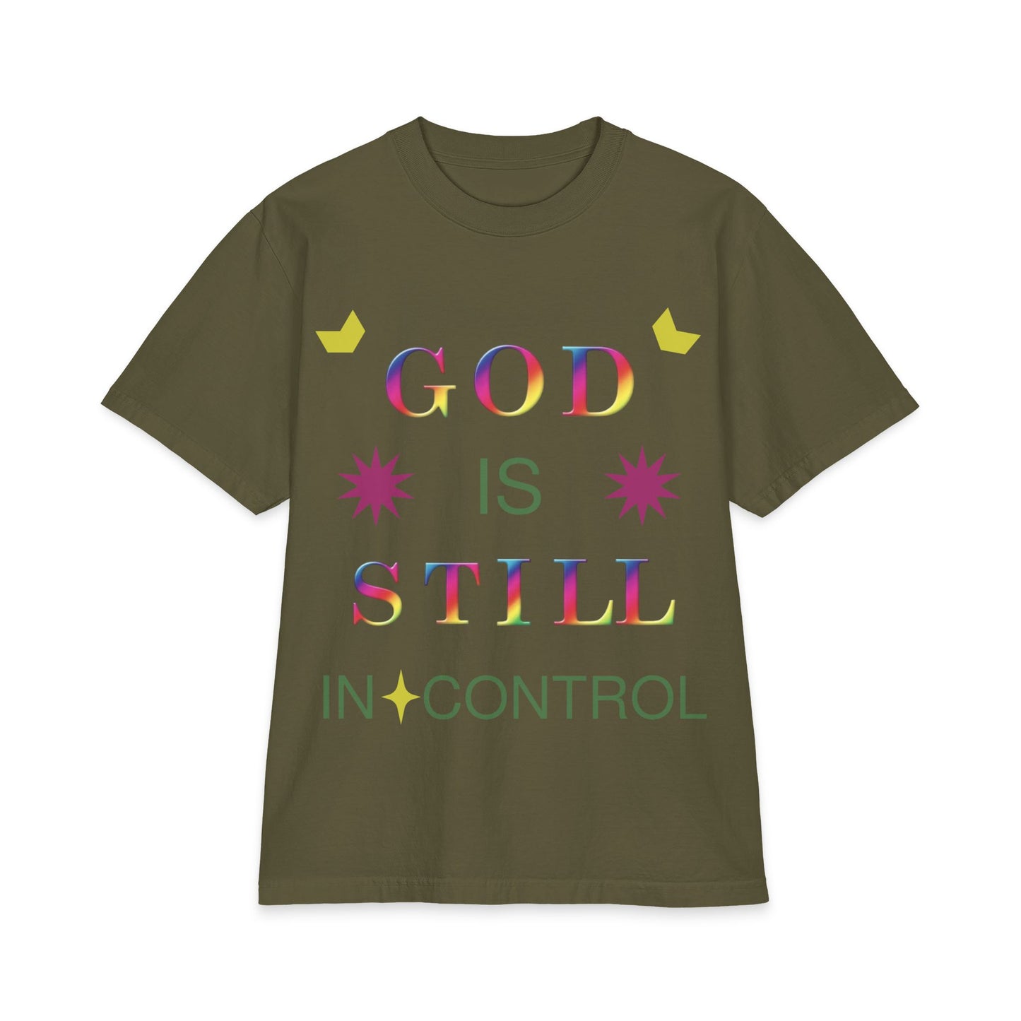 God Is Still In Control T-Shirt — Inspirational Christian Faith Graphic Tee