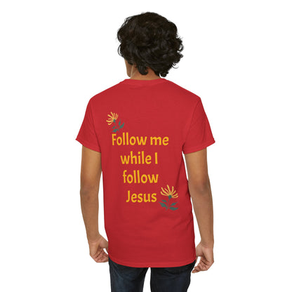 Front: Too Blessed to be Stressed - Back: Follow me while I follow Jesus T-shirt