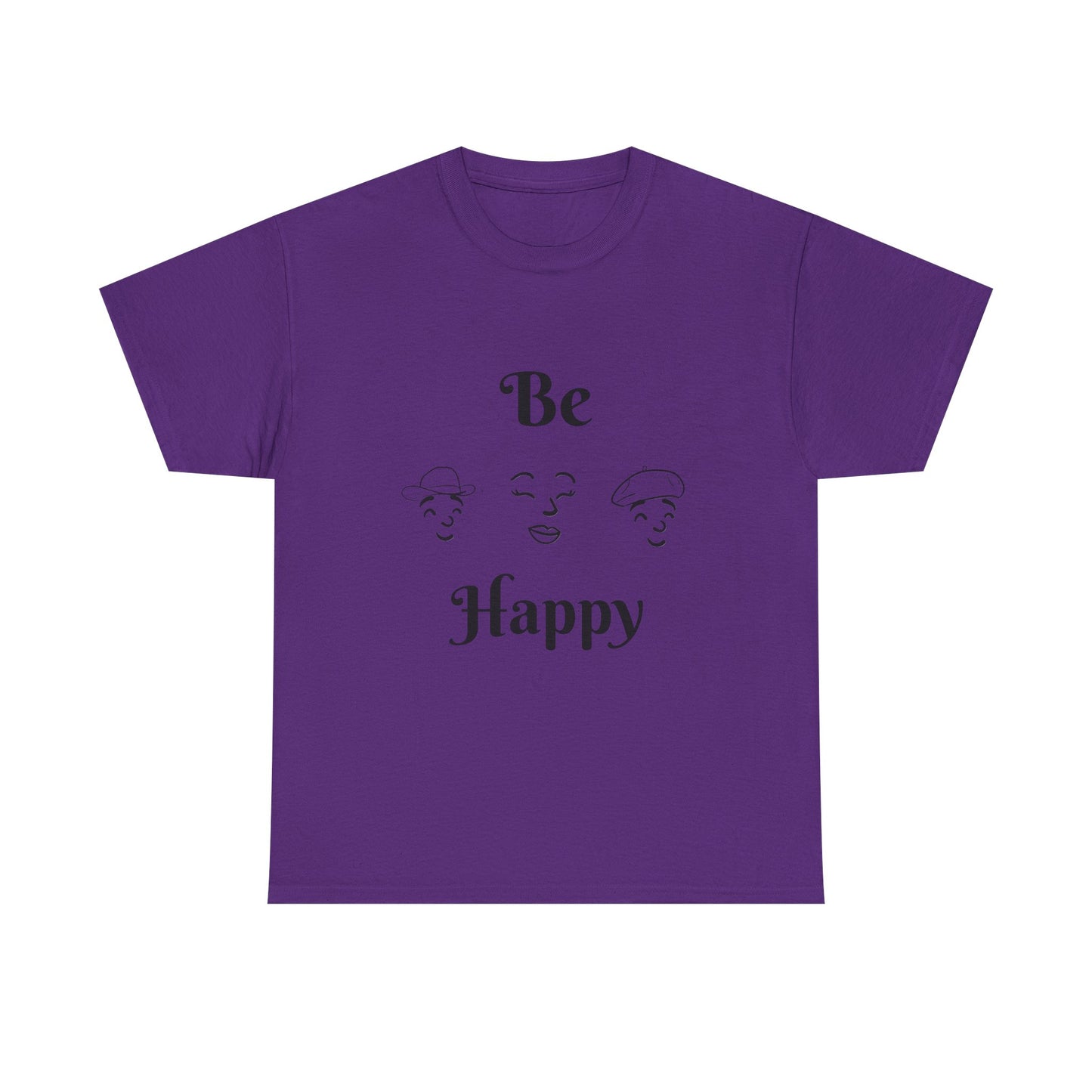 Be Happy T-Shirt — Positive Message Tee