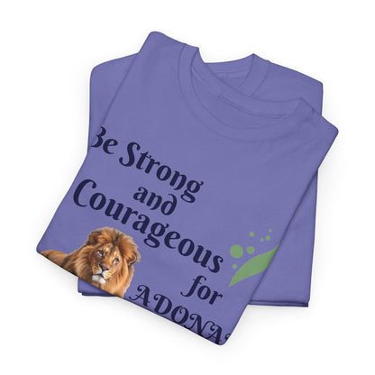 Lion Scripture Tee — "Be Strong and Courageous for Adonai" Joshua 1:9