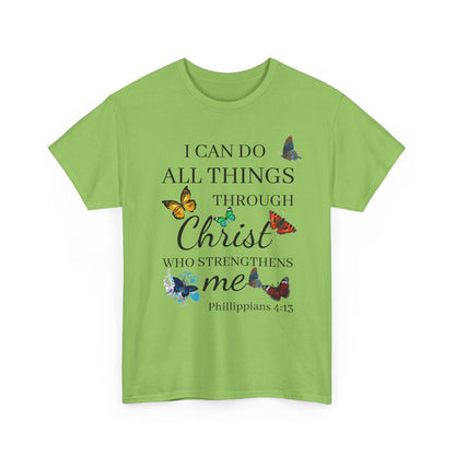 I Can Do All Things Through Christ T-Shirt — Philippians 4:13 Inspirational Christian Tee