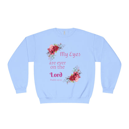 My Eyes Are Ever on the Lord Sweatshirt — Faith Crewneck