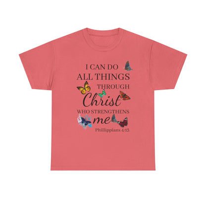 I Can Do All Things Through Christ T-Shirt — Philippians 4:13 Inspirational Christian Tee