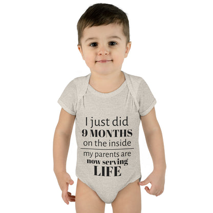 Baby Bodysuit - "I Just Did 9 Months on the Inside" Funny Newborn Onesie