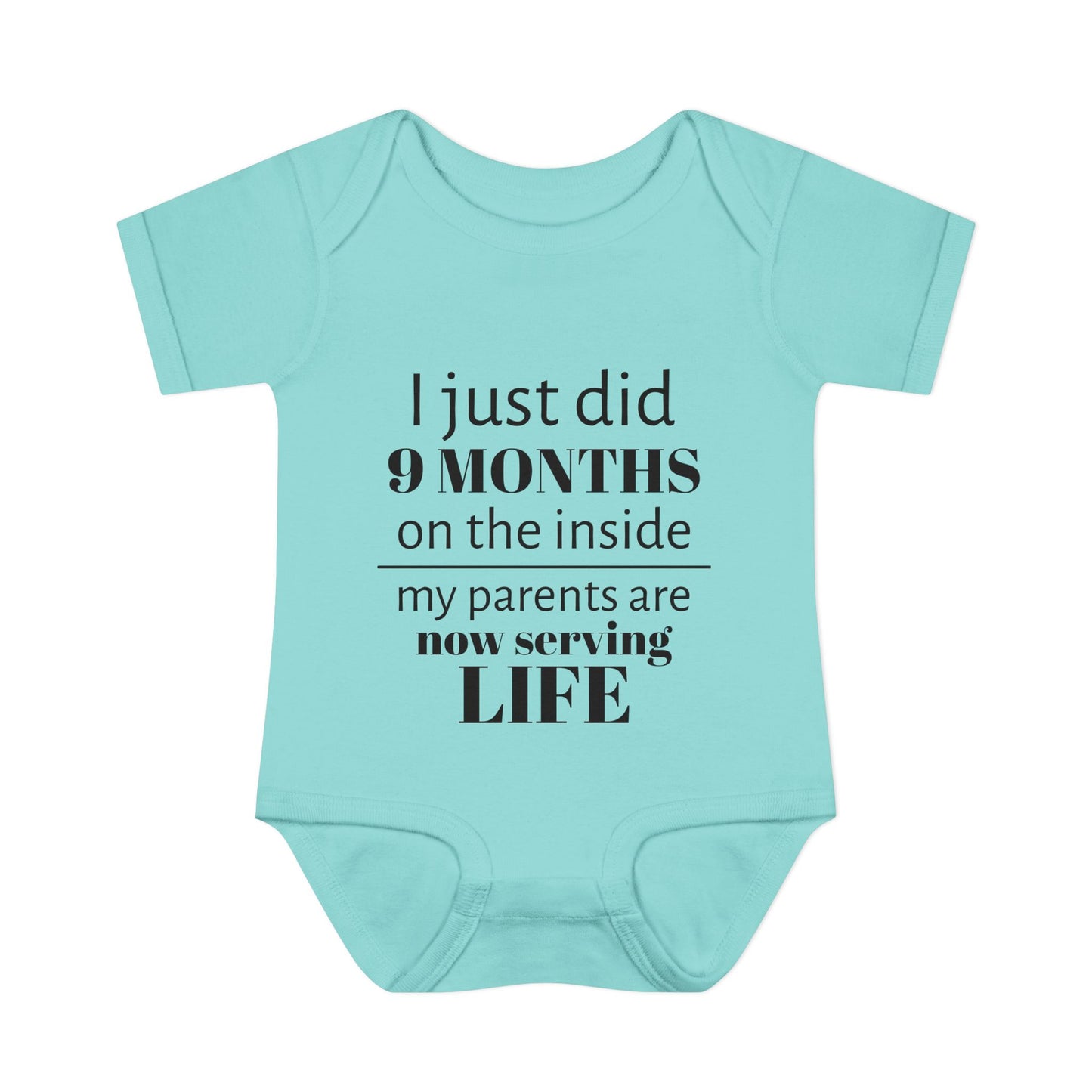 Baby Bodysuit - "I Just Did 9 Months on the Inside" Funny Newborn Onesie