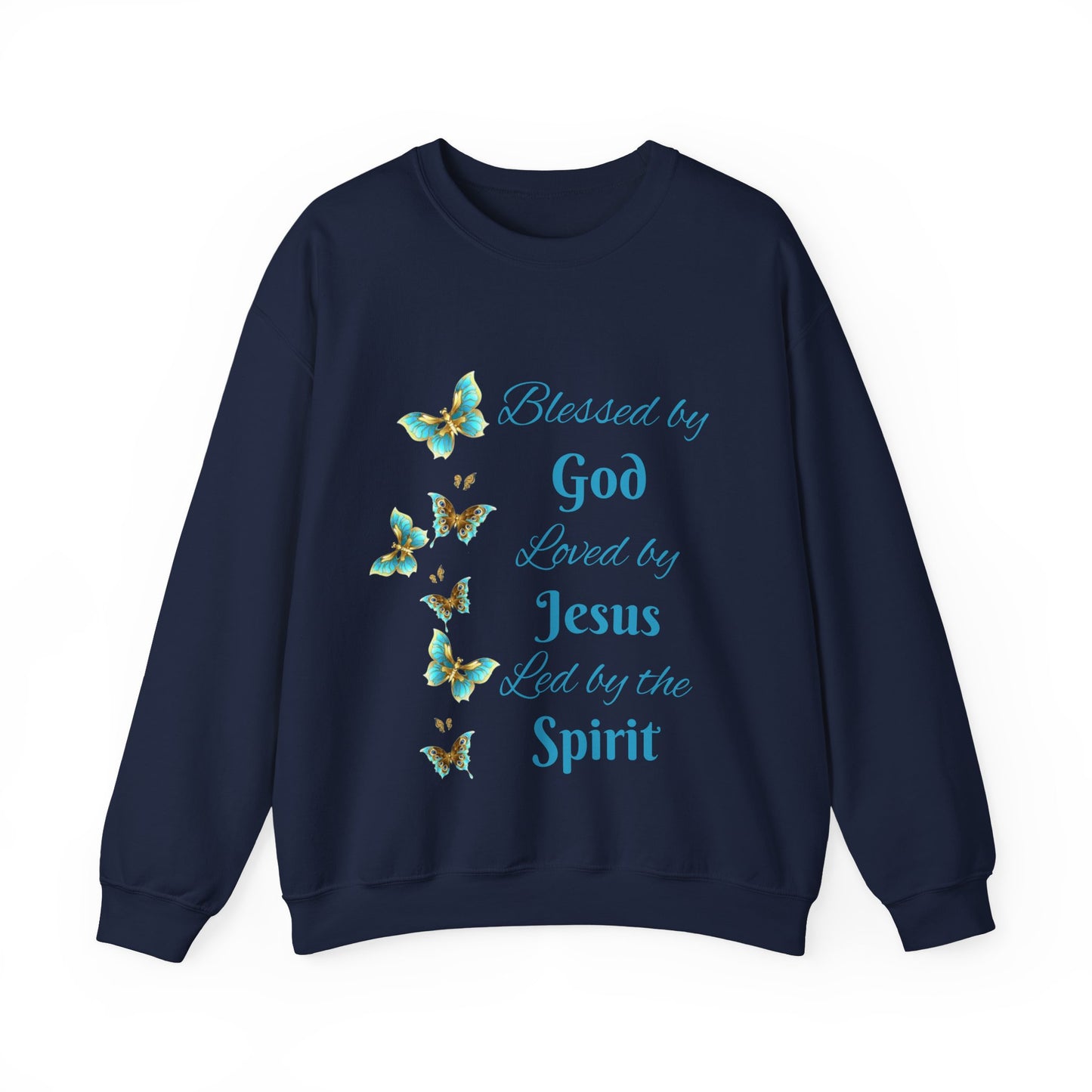 Faith Inspirational Sweatshirt — "Blessed by God, Loved by Jesus, Led by the Spirit" with Butterfly Design