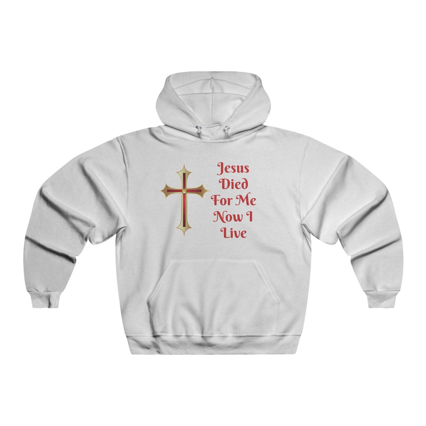 Christian Hoodie — "Jesus Died For Me Now I Live" Cross Graphic Pullover