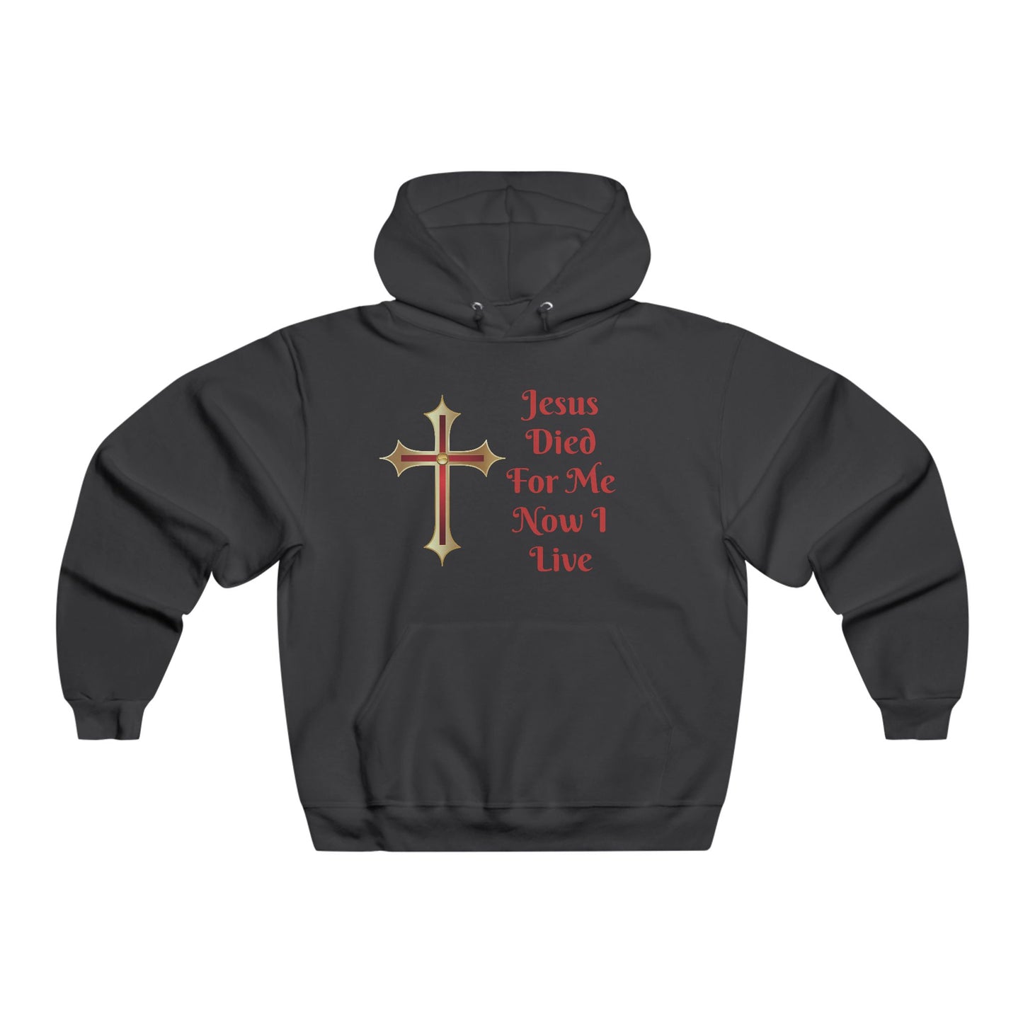 Christian Hoodie — "Jesus Died For Me Now I Live" Cross Graphic Pullover