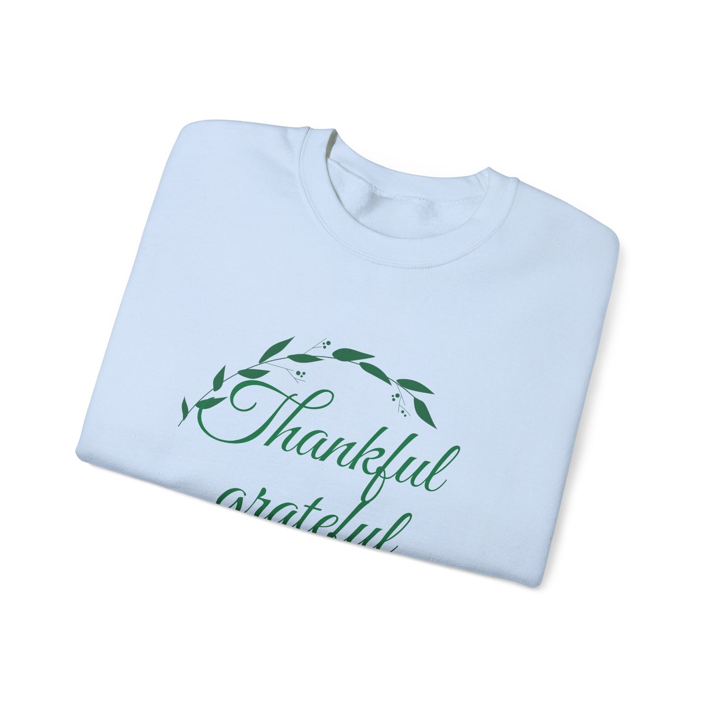 Thankful Grateful Blessed Crewneck Sweatshirt