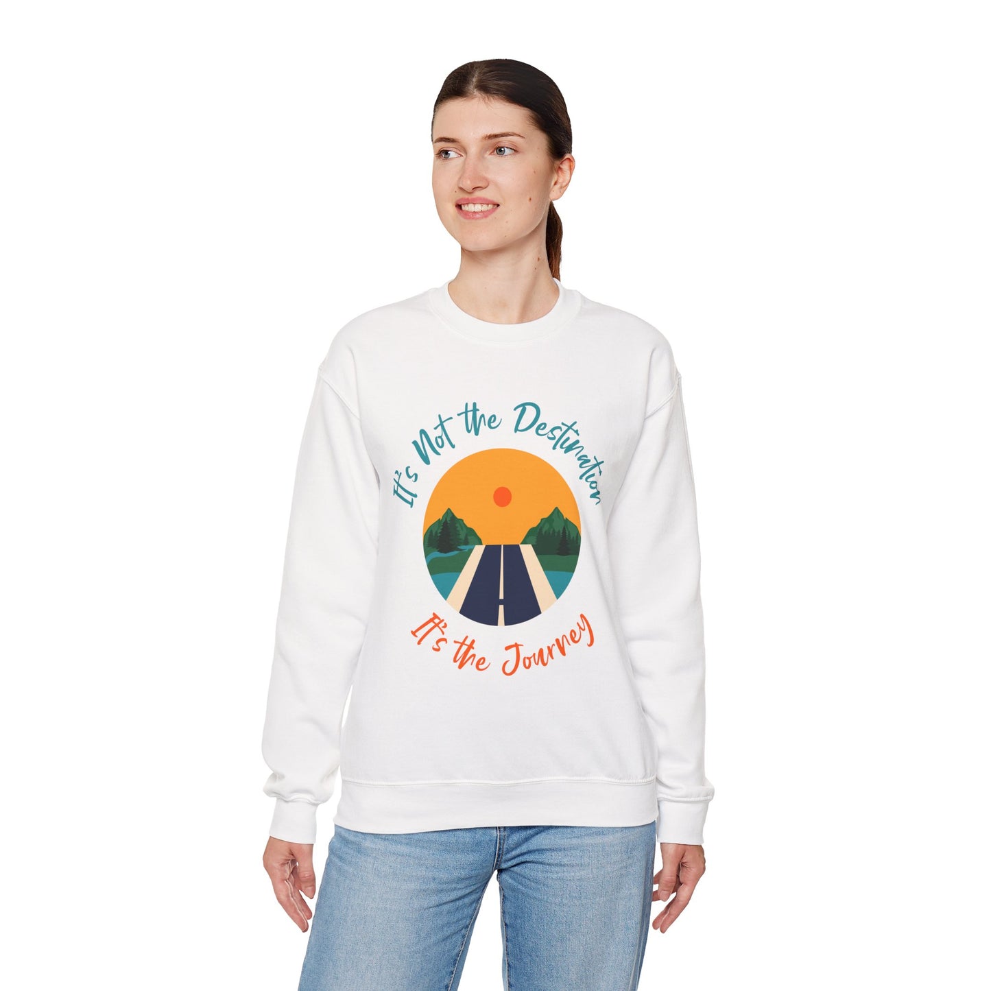 Journey Road Graphic Sweatshirt — "It's Not the Destination, It's the Journey"