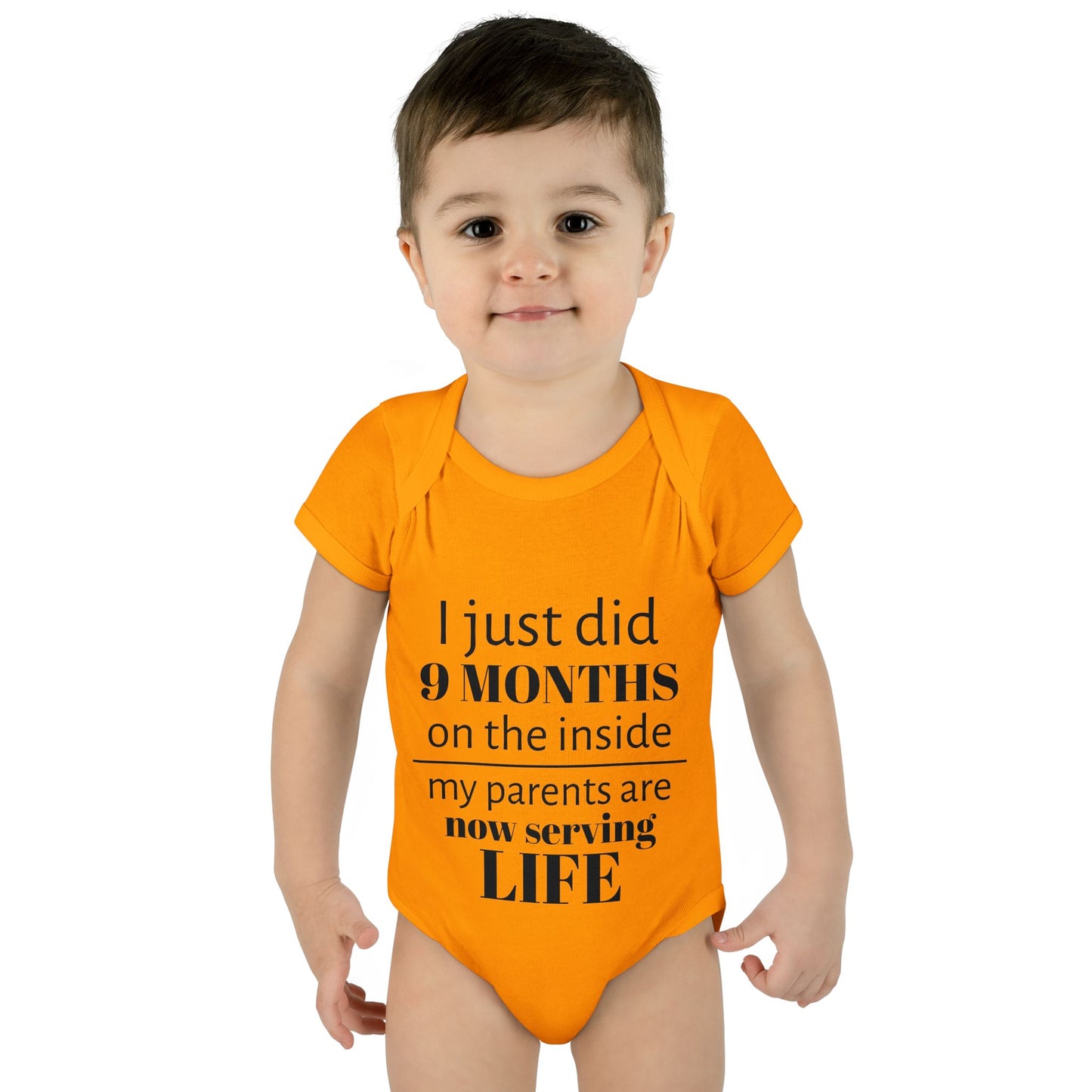 Baby Bodysuit - "I Just Did 9 Months on the Inside" Funny Newborn Onesie