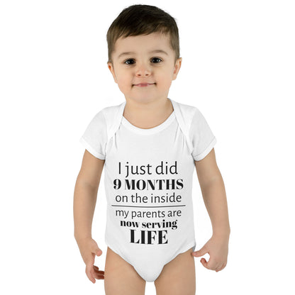 Baby Bodysuit - "I Just Did 9 Months on the Inside" Funny Newborn Onesie