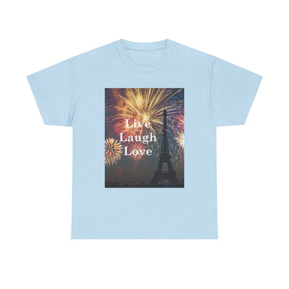 Live Laugh Love Fireworks T-Shirt