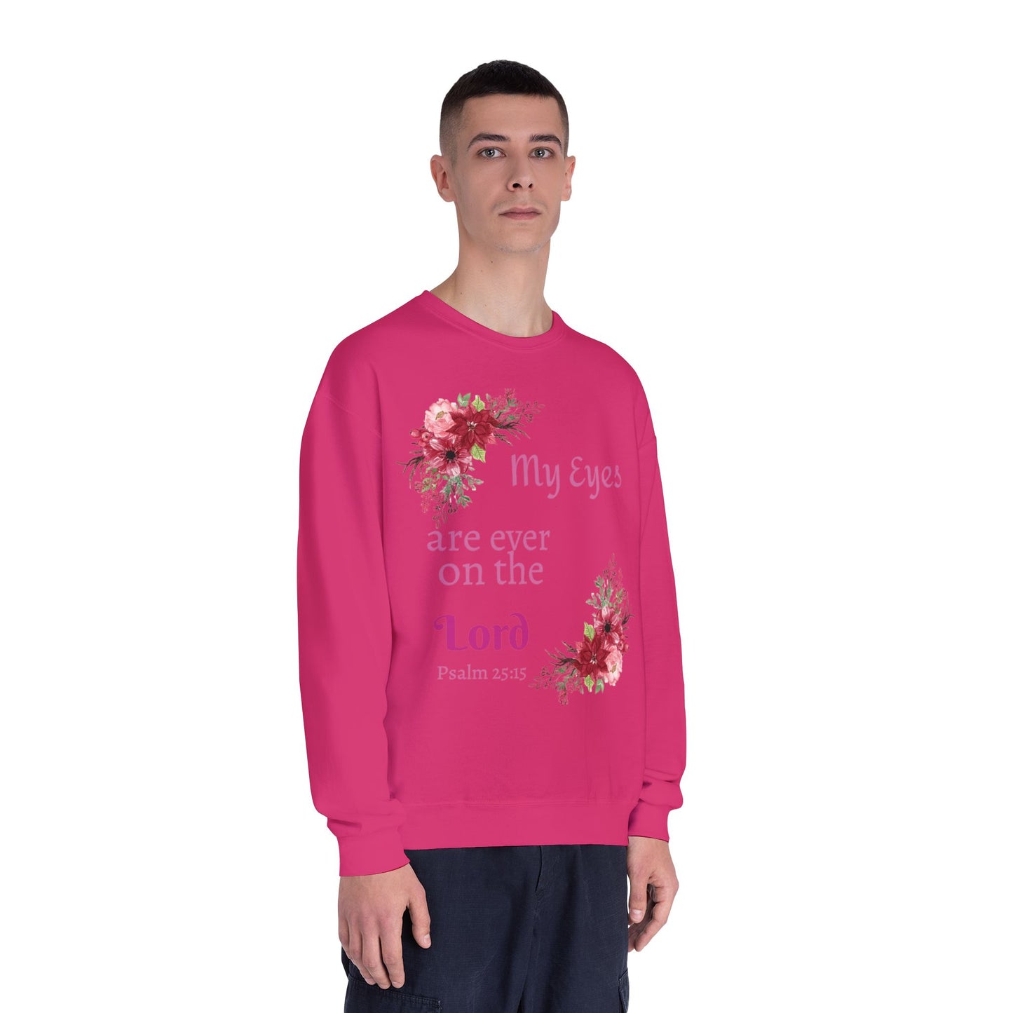My Eyes Are Ever on the Lord Sweatshirt — Faith Crewneck